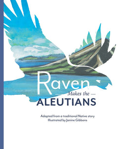 Raven Makes the Aleutians Book